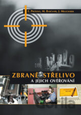 Zbraně, střelivo a jejich ověřování