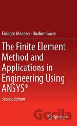The Finite Element Method and Applications in Engineering Using ANSYS®