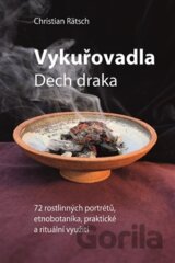 Vykuřovadla. Dech draka