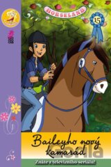 Horseland 15: Baileyho nový kamarád