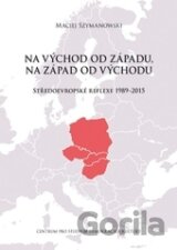 Na východ od Západu, na západ od Východu