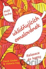 Malá kniha uklidňujících omalovánek