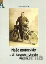 Naše motocykly I.