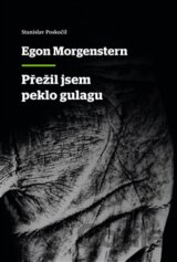 Přežil jsem peklo gulagu