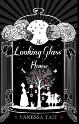 Looking Glass House