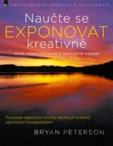 Naučte se exponovat kreativně