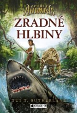 Spirit Animals 5: Zradné hlbiny