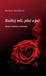 Radšej mlč, plač a píš 2