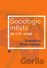 Sociologie města 20. a 21. století