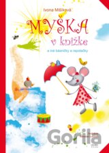Myška v knižke a iné básničky a rapotačky