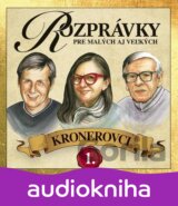CD - Rozprávky Kronerovci 1
