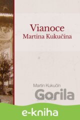Vianoce Martina Kukučína