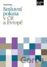 Smluvní pokuta v ČR a Evropě