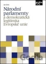 Národní parlamenty a demokratická legitimita Evropské unie