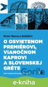 O osvietenom premiérovi, vianočnom kaprovi a slovenskej Gréte