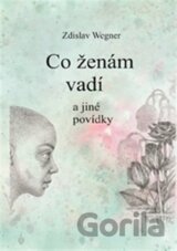 Co ženám vadí