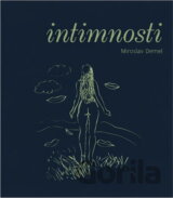 Intimnosti : milostné, nevážné --a jiné