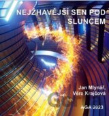 Nejžhavější sen pod Sluncem