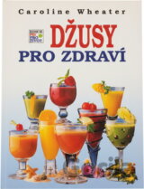 Džusy pro zdraví