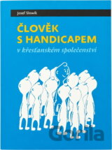Člověk s handicapem v křesťanském společenství