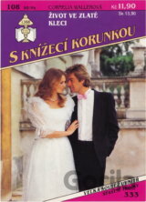Život ve zlaté kleci