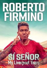 SÍ SEÑOR: My Liverpool Years
