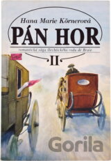 Pán hor : romantická sága šlechtického rodu de Braie