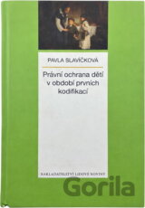 Právní ochrana dětí v období prvních kodifikací