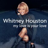 Whitney Houston: My Love Is Your Love LP