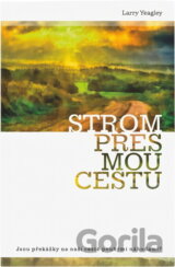 Strom přes mou cestu