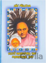 Když Markétka sní popletené sny