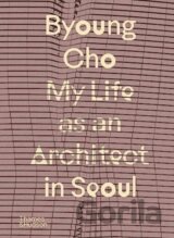 My Life as An Architect in Seoul