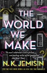 The World We Make