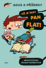 Agus a příšerky: Už je tady pan Flat!