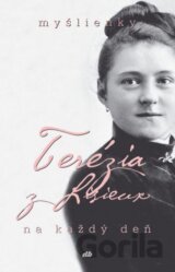 Terézia z Lisieux - myšlienky na každý deň