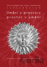 Umění v prostoru / Prostor v umění