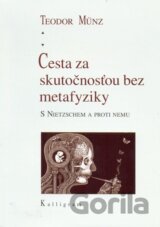 Cesta za skutočnosťou bez metafyziky