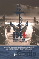 Válečný rok 1944 v okupované Evropě a v Protektorátu Čechy a Morava