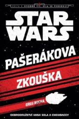 Star Wars - Cesta k Epizodě VII - Pašerákova zkouška