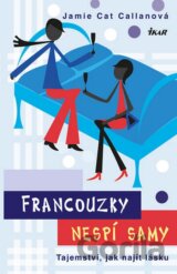 Francouzky nespí samy