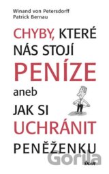 Chyby, které nás stojí peníze