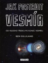 Jak postavit vesmír