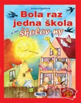 Bola raz jedna škola
