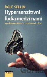 Hypersenzitívni ľudia medzi nami