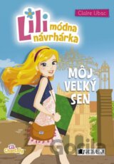 Lili – módna návrhárka: Môj veľký sen
