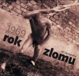 1969 rok zlomu