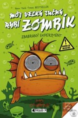 Môj veľký tučný rybí zombík: Zbabraný experiment