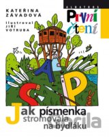 Jak písmenka stromovala na bydláku