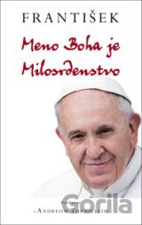 František: Meno Boha je Milosrdenstvo