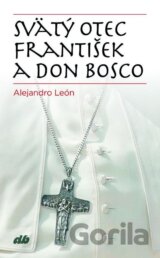 Svätý Otec František a don Bosco